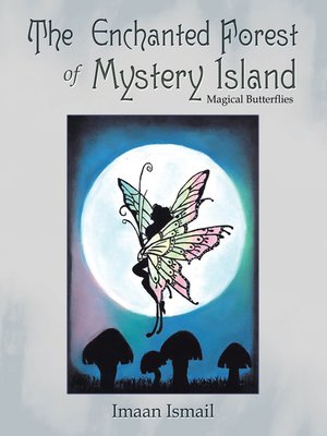 cover image of The Enchanted Forest of Mystery Island